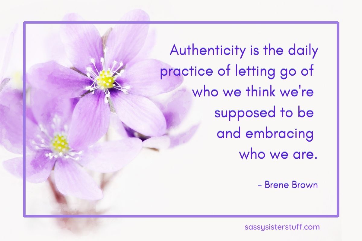 authenticity quote by brene brown to help visualize your highest self on white background with lavender flowers