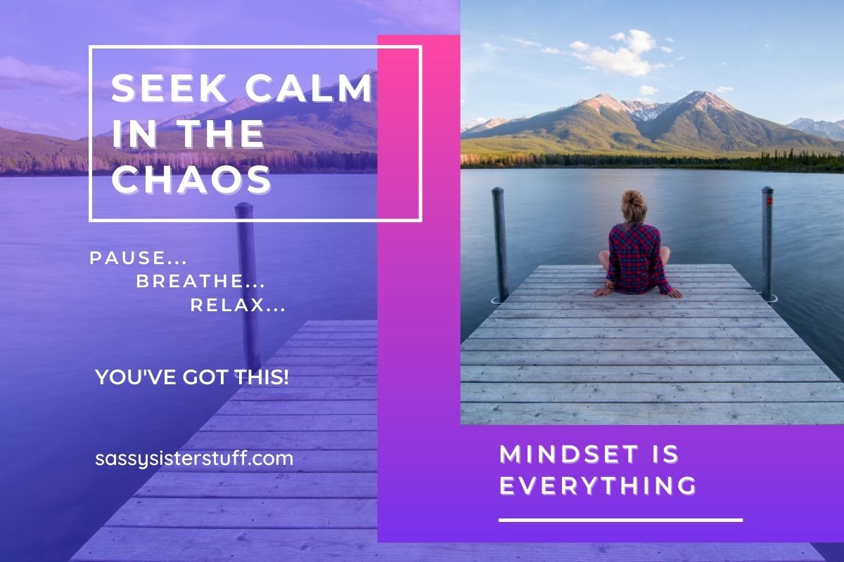 Tips for Finding Calm in the Chaos