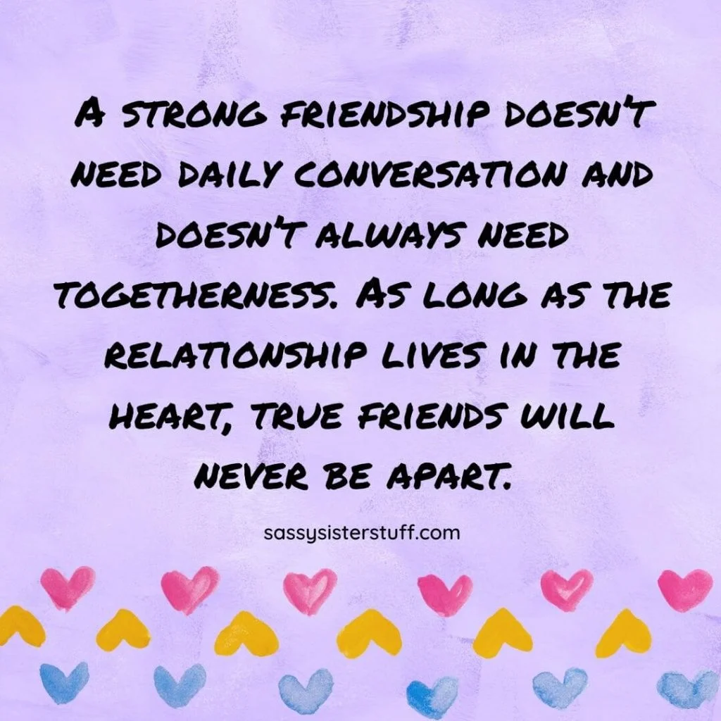 https://www.sassysisterstuff.com/wp-content/uploads/2021/05/Friendship-Quote-12-1024x1024.jpg.webp