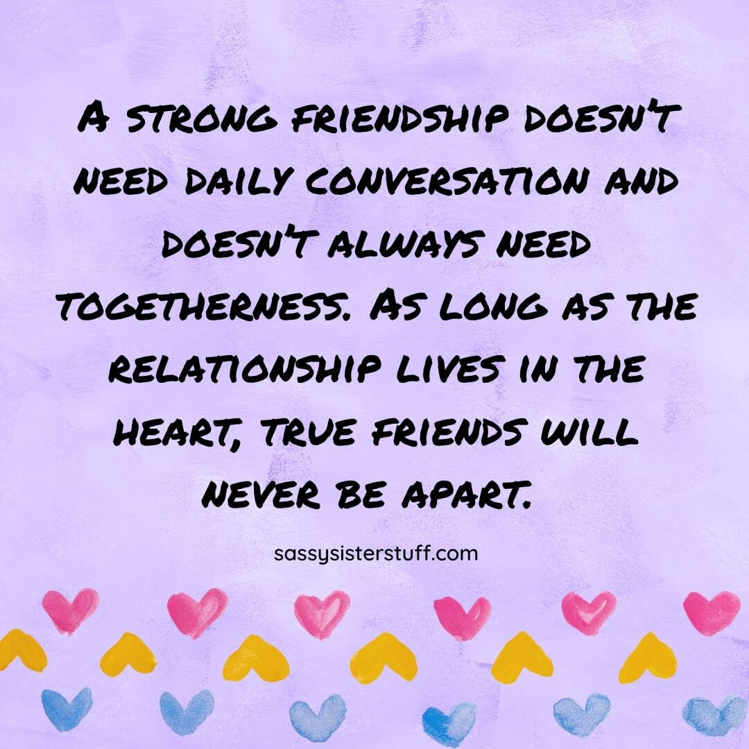 29 Meaningful Friendship Quotes to Warm Your Heart | Sassy Sister Stuff
