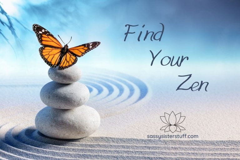 10 Simple Ways to Find Your Zen In the Chaos of Life