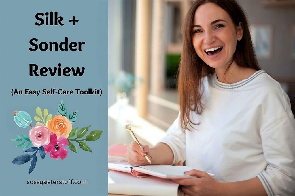 very happy woman writing in a journal and silk and sonder review (an easy self-care toolkit) title
