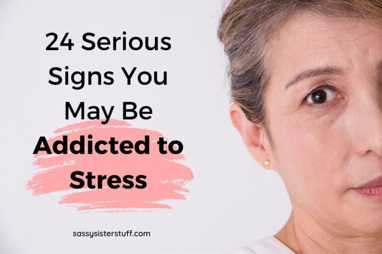 24 Serious Signs You May Be Addicted to Stress