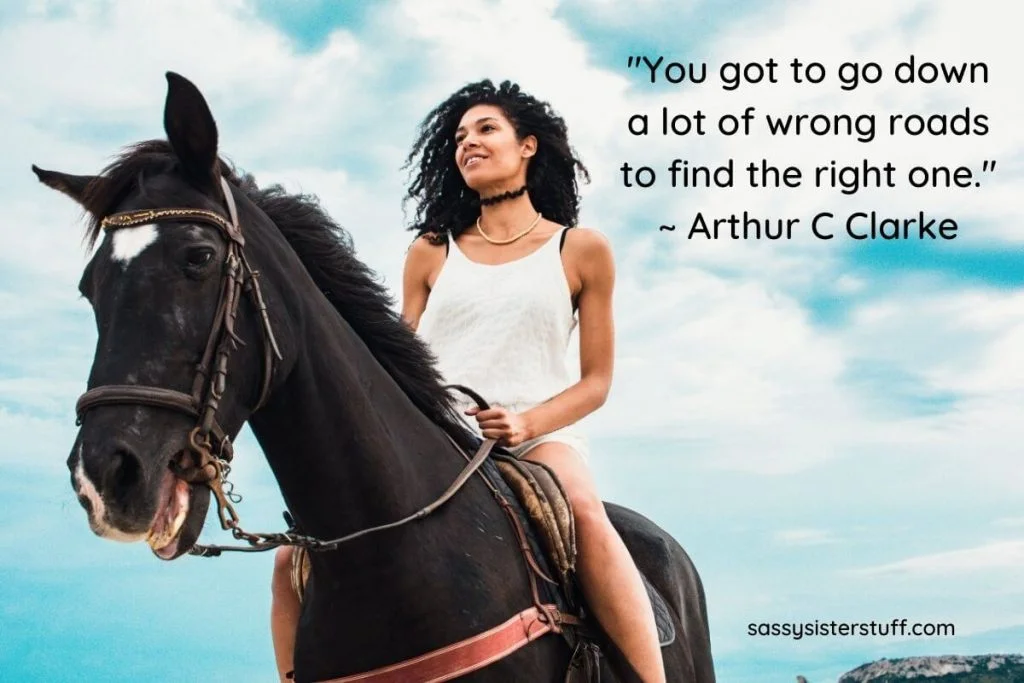 a young woman rides a horse and a quote about going down a lot of wrong roads to find the right one