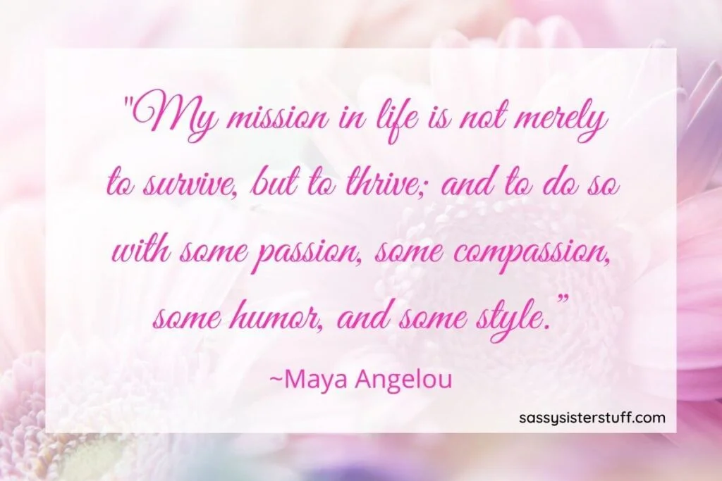 beautiful pale shades of pale pink floral background with a Maya Angelou quote about thriving in life