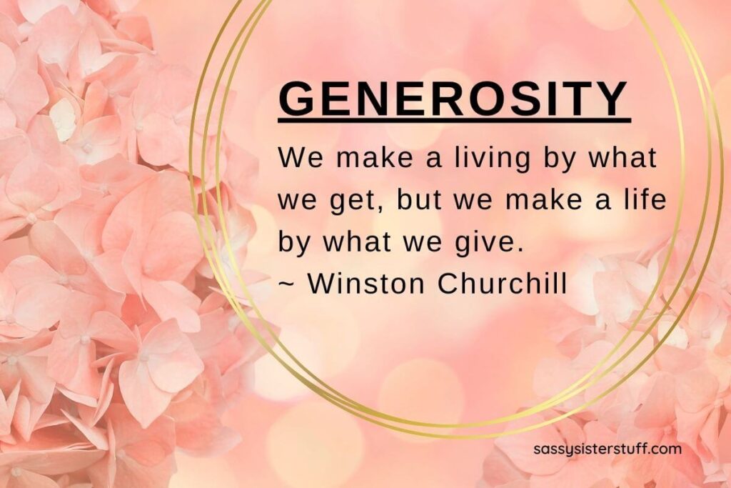 beautiful peach hydrangeas serve as the background for a quote about generosity from winston churchill