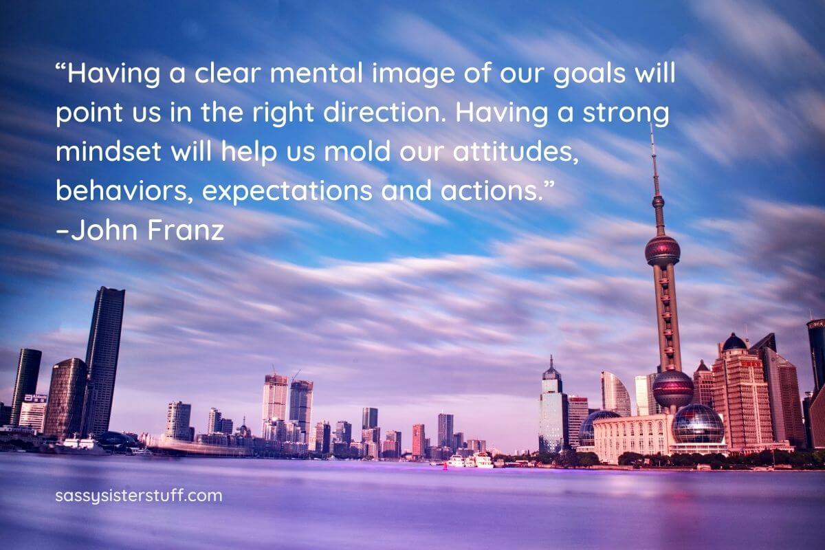 19 Powerful Reasons Why Mindset is Everything Sassy Sister Stuff