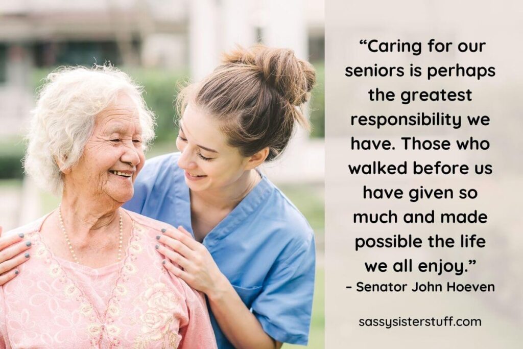79 Uplifting Quotes About Caring for Elderly Parents | Sassy Sister Stuff