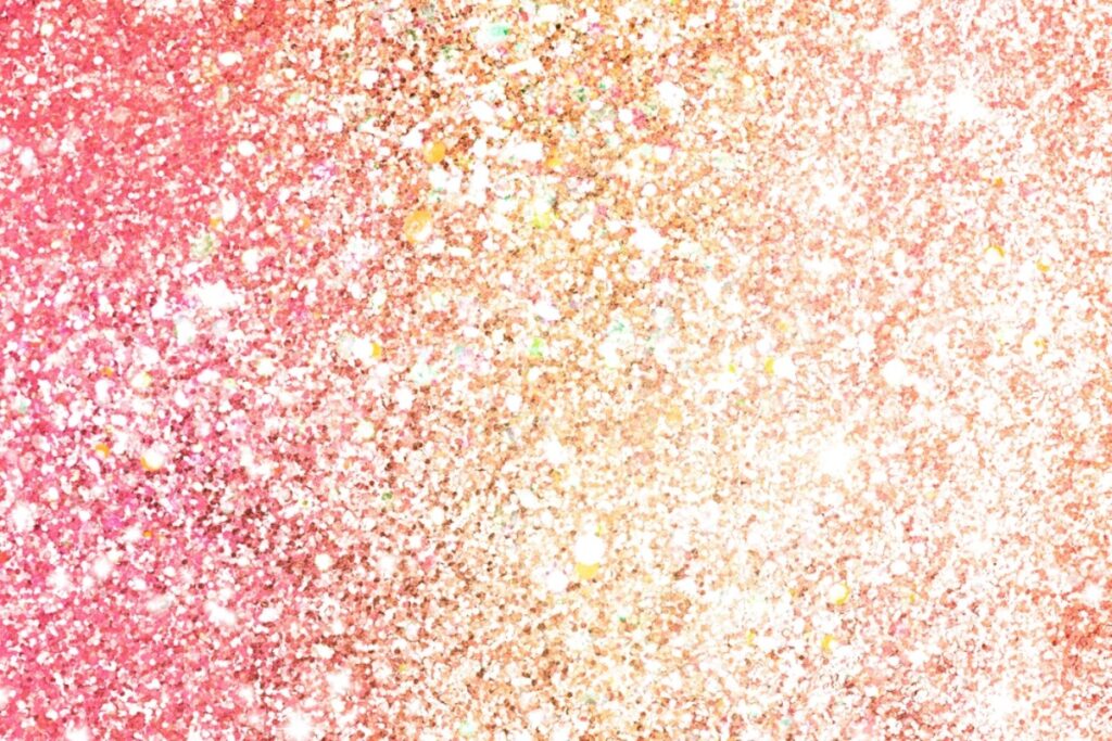Invisible glitter (you’ll find it everywhere)