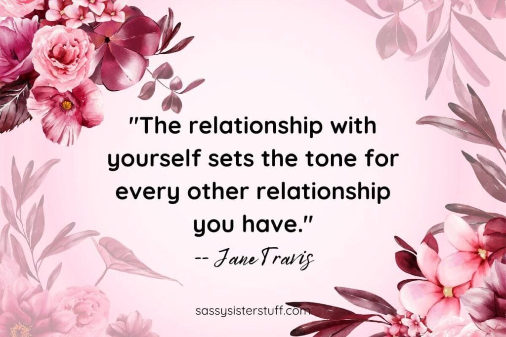 Be kind to yourself quote by Jane Travis on beautiful pink background with pink flowers in the corners.