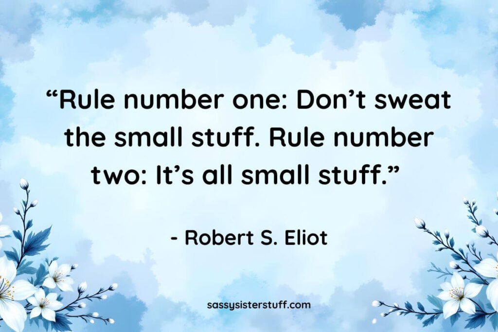 light blue background with white florals in the lower corners with one of 101 calming quotes for stress and anxiety.